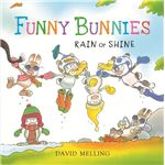 Funny Bunnies: Rain Or Shine: Board Book (Board Book)