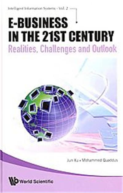 E-Business in the 21st Century, Intelligent Information Systems