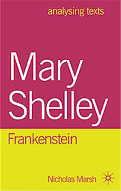 Mary Shelley, Analysing Texts