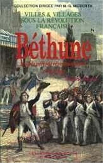 Béthune sous la période révolutionnaire
