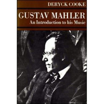 Gustav Mahler: An Introduction To His Music Cooke, Deryck - Broché ...