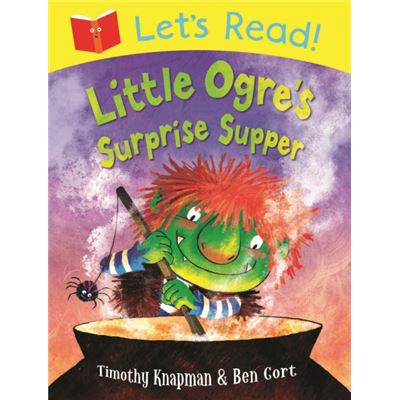 Let'S Read! Little Ogre'S Surprise Supper (Paperback)