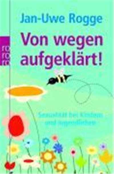 Von wegen aufgeklärt!