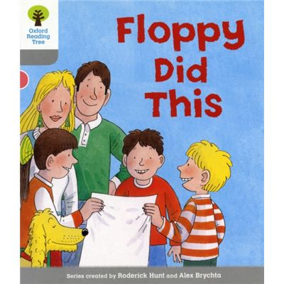 Oxford Reading Tree: Level 1: More First Words: Floppy Did (Ort More First Words)
