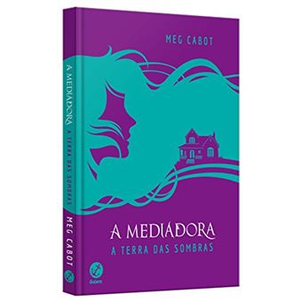 A Mediadora. A Terra das Sombras - 1