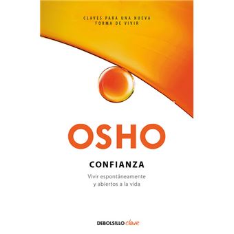 Confianza-vivir espontaneamente y a