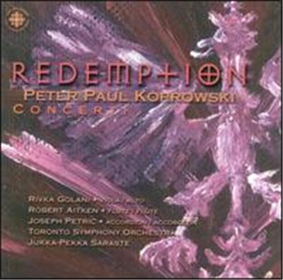 Redemption: Concerti by Peter Paul Koprowski