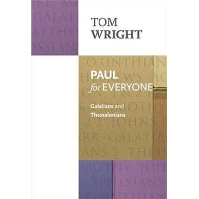 Paul For Everyone: Galatians And Thessalonians: Reissue (Paperback)