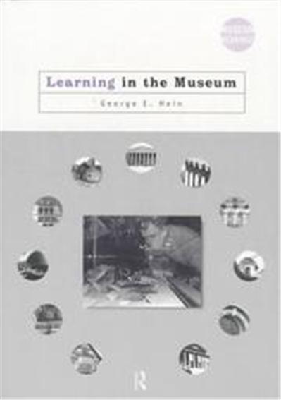 Learning in the Museum, Museum Meanings