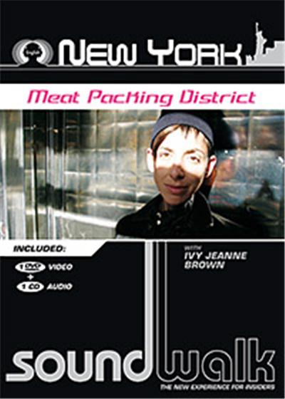 Soundwalk - New York - Meat Packing District (+CD en anglais)