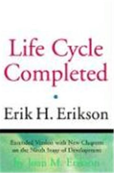 The Life Cycle Completed: Extended Version with New Chapters on the Ninth Stage of Development