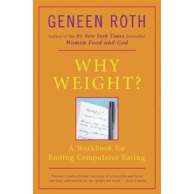 Why Weight?
