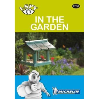 iSPY Garden (Michelin iSPY Guides) I Spy broché I Spy Achat