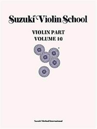 Suzuki Violin School, Violin Part, Suzuki Violin School Series: Vol.10