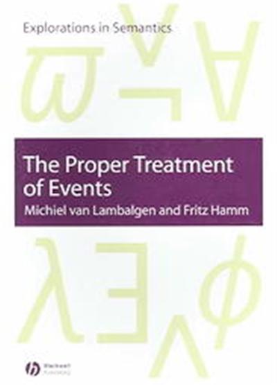 The Proper Treatment Of Events, Exploration in Semantics