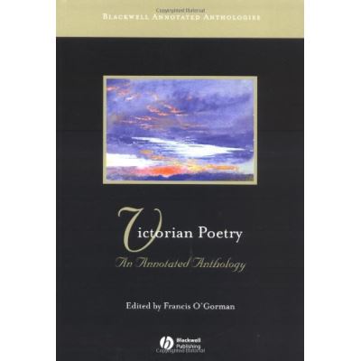 Victorian Poetry, Blackwell Annotated Anthologies