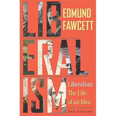 Liberalism: The Life of an Idea, Second Edition - [Version Originale]