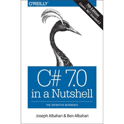 C# 7.0 In A Nutshell