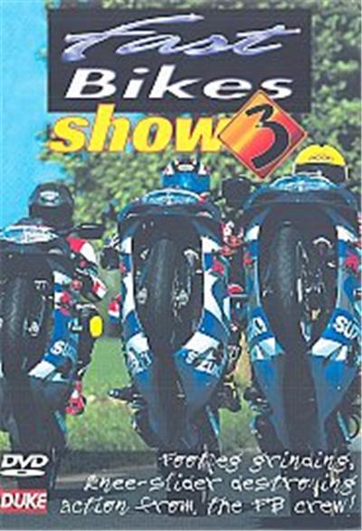 The Fast Bikes Show 3