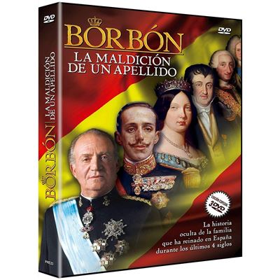 Bourbon, the Curse of a Surname / Borbón, la Maldición de un Apellido (DVD)