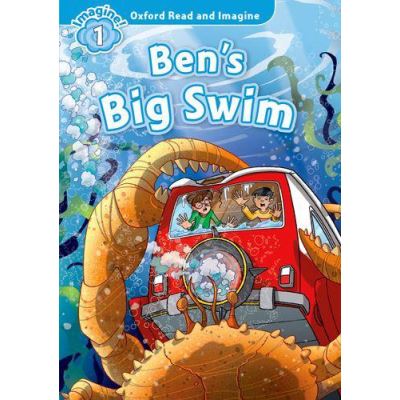 Oxford Read and Imagine: Level 1: Ben's Big Swim - [Version Originale]