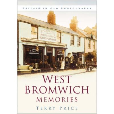 West Bromwich Memories