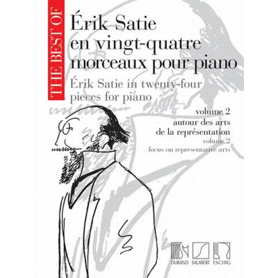 Satie Erik - The Best Of Satie Vol.2 (24 Pieces) - Piano