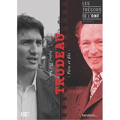Les Trésors De L’onf – Trudeau, Père Et Fils