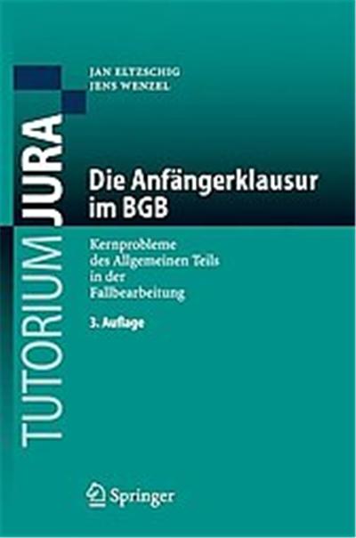 Die Anfangerklausur Im Bgb, Tutorium Jura