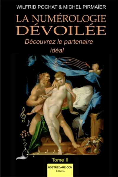 La Numérologie dévoilée Tome 2