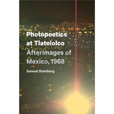 Photopoetics At Tlatelolco (Border Hispanisms) (Paperback)