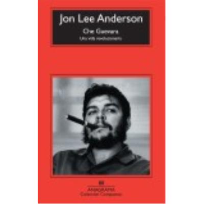 Che Guevara - Anderson, Jon Lee