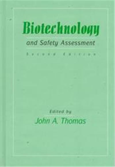 Biotechnology and Safety Assessment