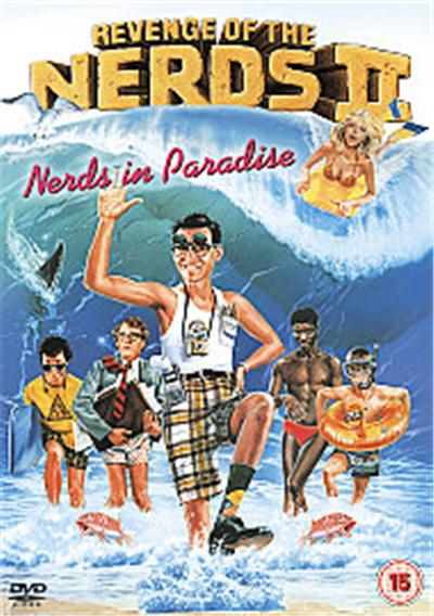 Revenge Of The Nerds 2 - Nerds In Paradise