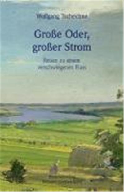 Grosse Oder, grosser Strom