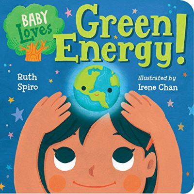 Baby Loves Green Energy! (Baby Loves Science) - [Version Originale]