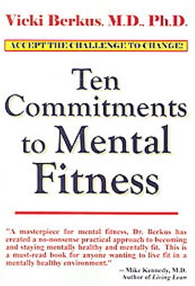 Ten Commitments to Mentally Fitness
