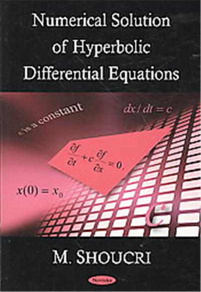 Numerical Solution of Hyperbolic Differential Equations