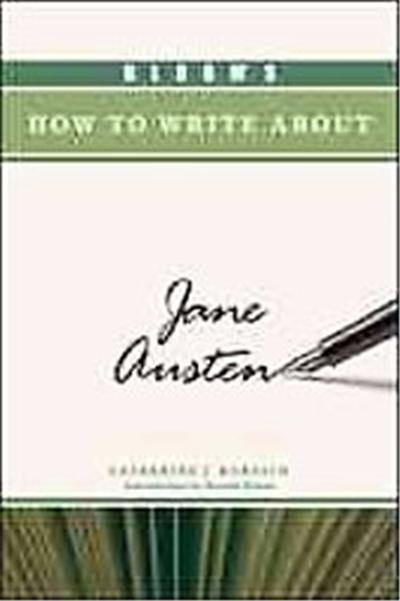 Bloom's How to Write About Jane Austen, Bloom's How to Write about Literature