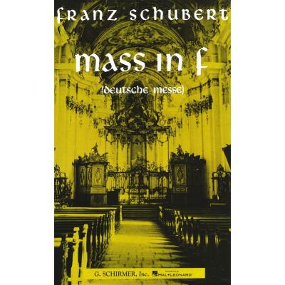 Partitions classique SCHIRMER SCHUBERT - MASS IN F CHOR - SATB Choeur et ensemble vocal