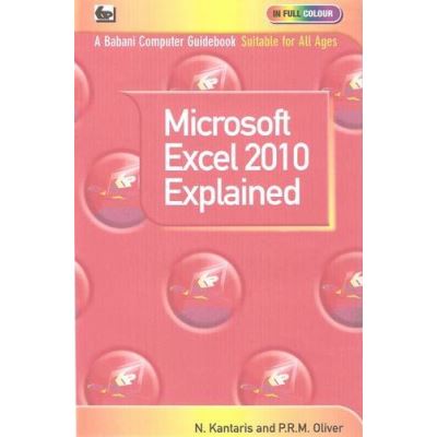 Microsoft Excel 2010 Explained - [Version Originale]