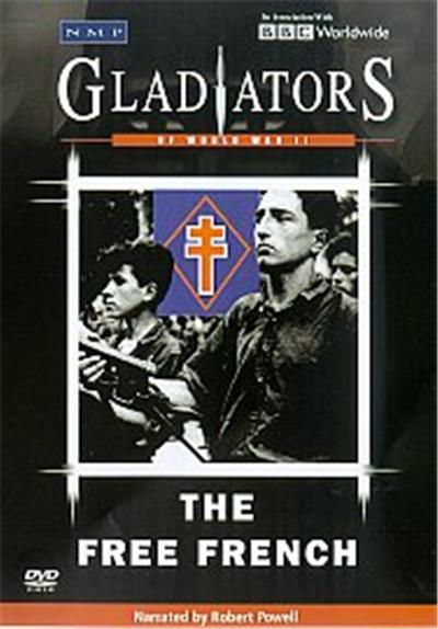 Gladiators Of World War 2 - The Free French