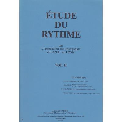 Méthodes et pédagogie COMBRE CNR DE LYON - ETUDE DU RYTHME VOL.2 Formation musicale - solfège