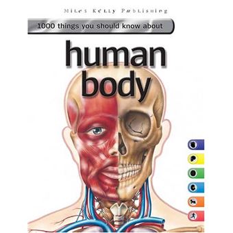 1000 Things You Should Know About the Human Body - [Livre en VO] John ...