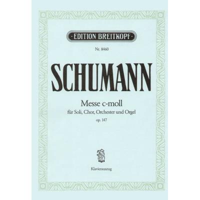 Partitions classique EDITION BREITKOPF SCHUMANN R. - MESSE EN DO MINEUR OP 147 - CHANT, CHOEUR, PIANO Choeur et ensemble vocal