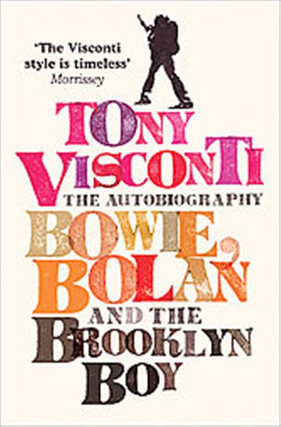 The Autobiography,Bowie,Bolan And The Brooklyn B