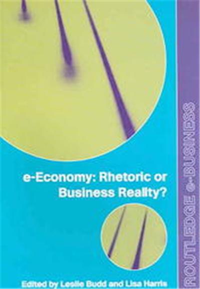 E-Economy, Routledge E-Business Series