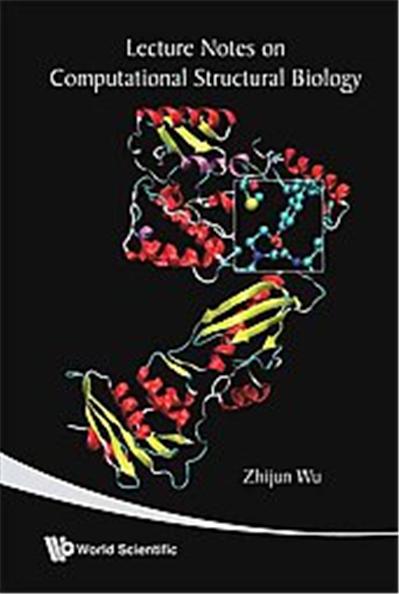 Lecture Notes on Computational Structural Biology