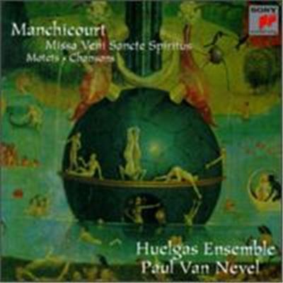 Manchicourt: Motets/Missa/Chansons