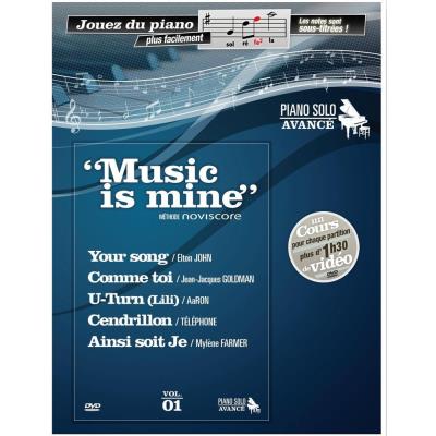 Méthodes et pédagogie UNIVERSAL MUSIC PUBLISHING MUSIC IS MINE METHODE DE PIANO AVANCE + DVD Piano